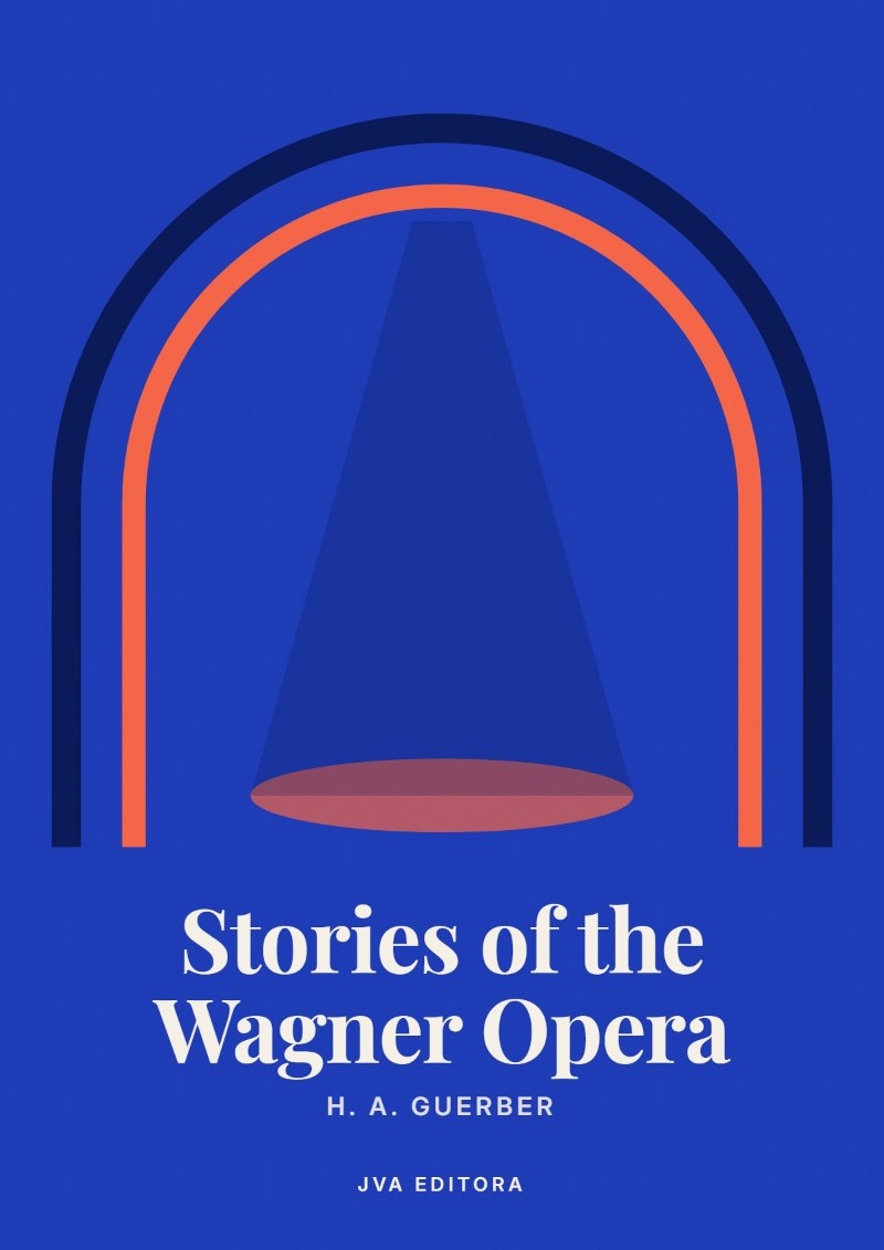 Couverture de Stories of the Wagner Opera