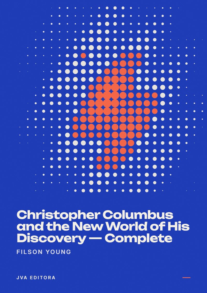 Εξώφυλλο του Christopher Columbus and the New World of His Discovery — Complete