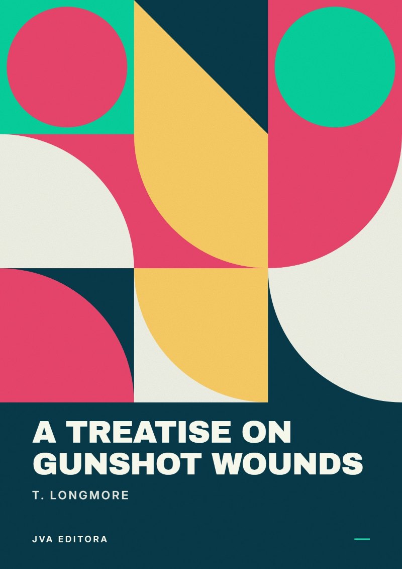 Cover von A Treatise on Gunshot Wounds