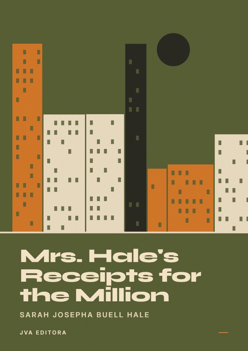 Εξώφυλλο του Mrs. Hale's Receipts for the Million