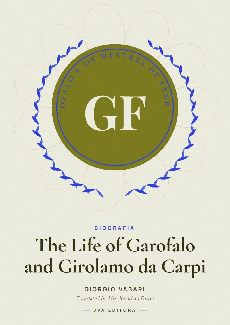 Couverture de The Life of Garofalo and Girolamo da Carpi