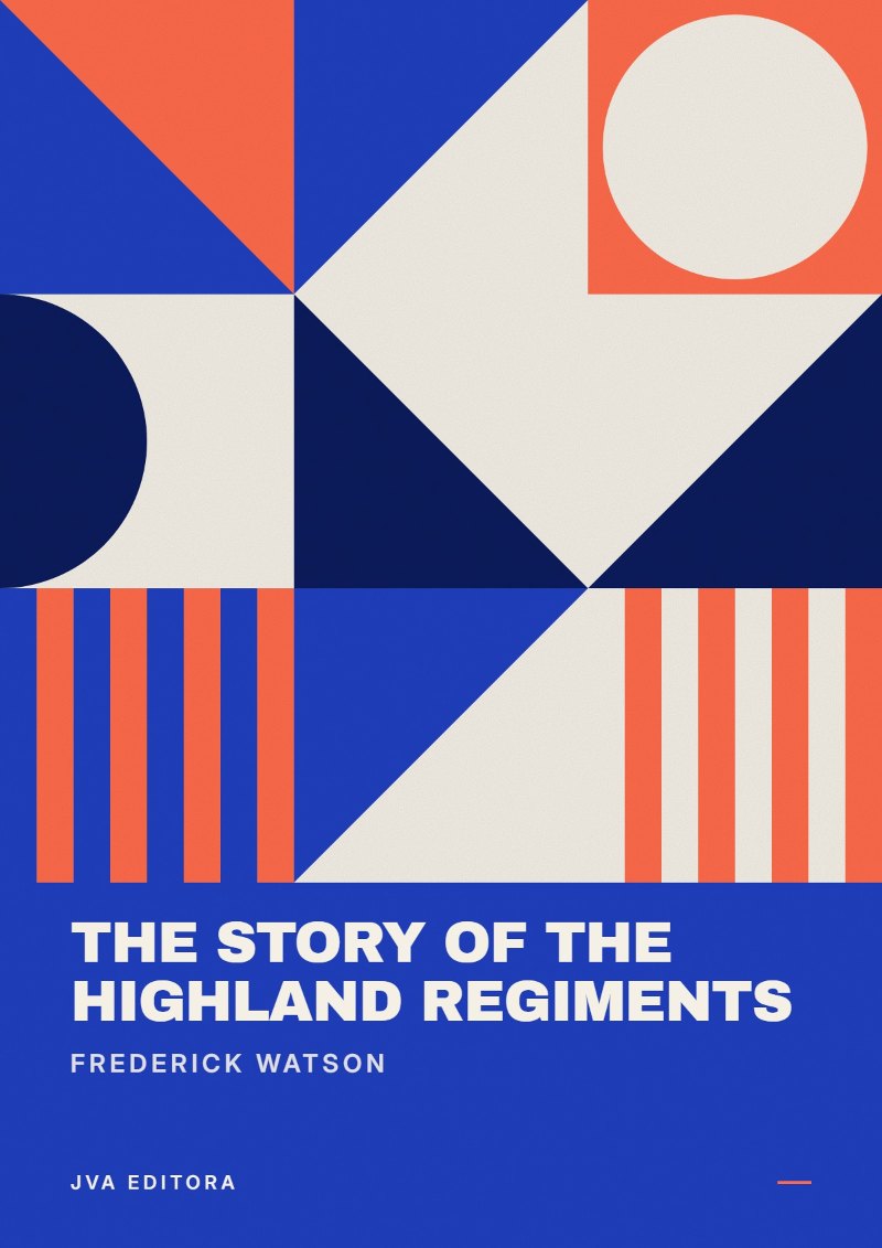 Capa de The Story of the Highland Regiments