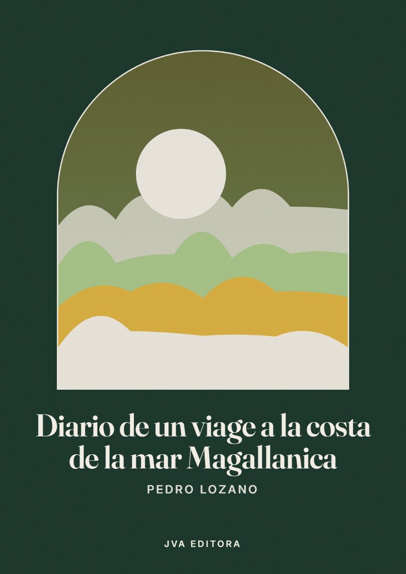 Capa de Diario de un viage a la costa de la mar Magallanica