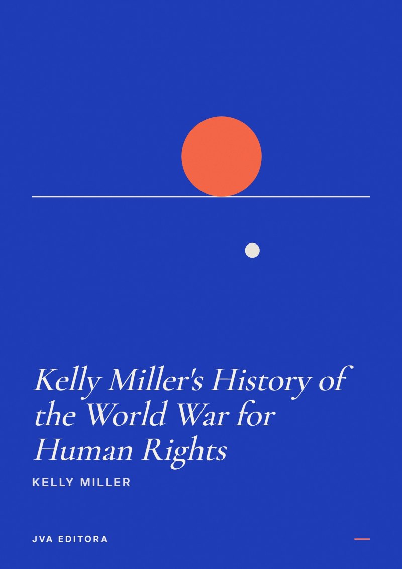 Portada de Kelly Miller's History of the World War for Human Rights