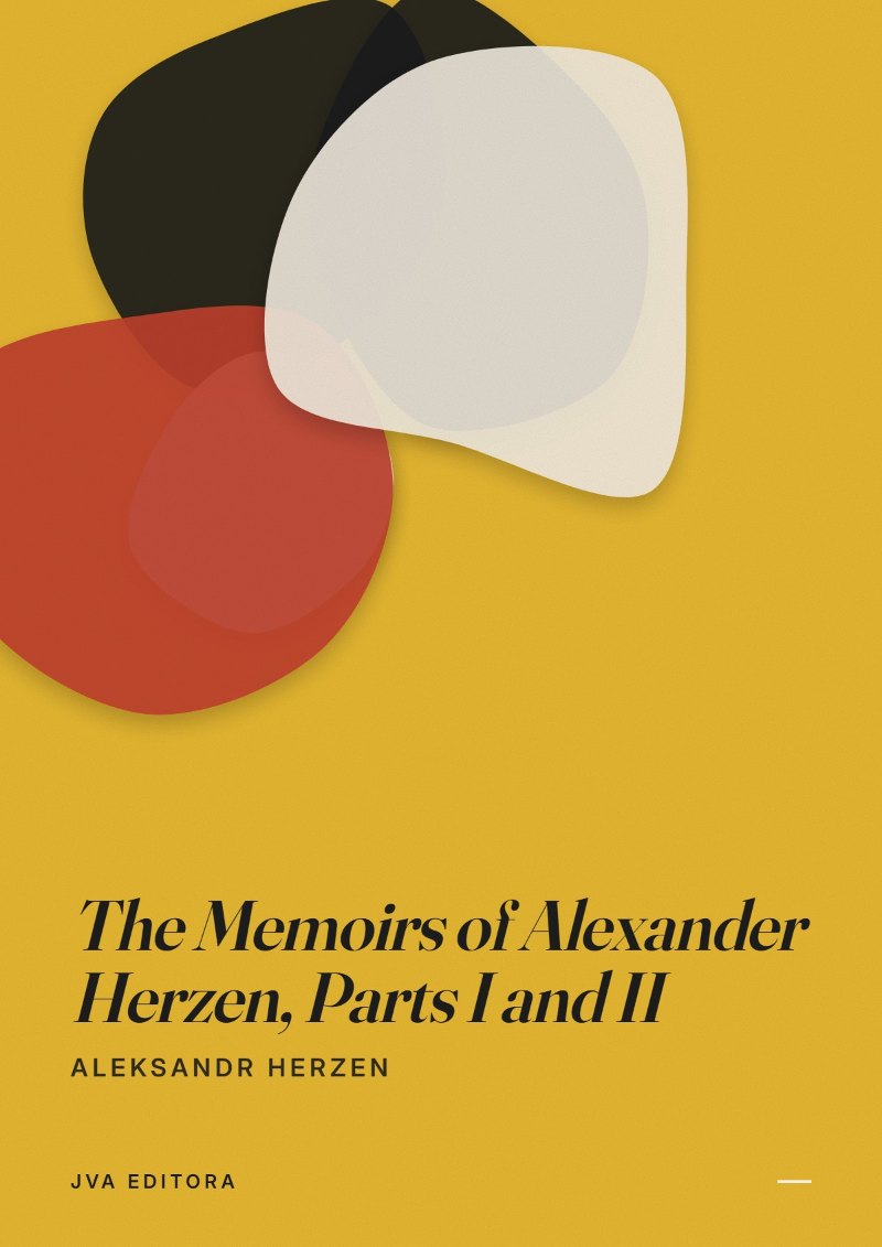 Copertina di The Memoirs of Alexander Herzen, Parts I and II
