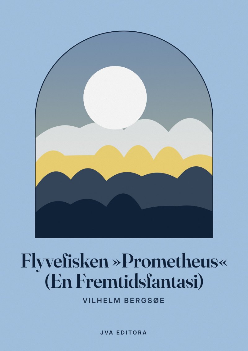 Portada de Flyvefisken »Prometheus« (En Fremtidsfantasi)