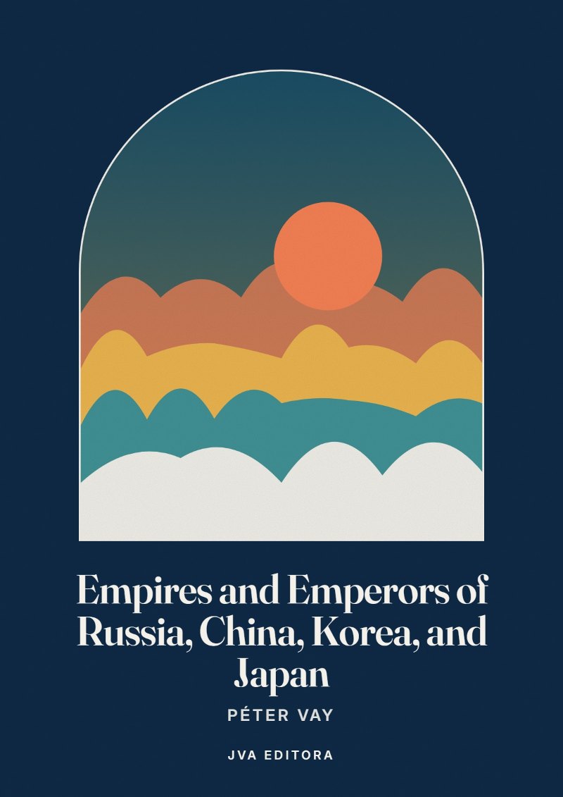 Cover von Empires and Emperors of Russia, China, Korea, and Japan