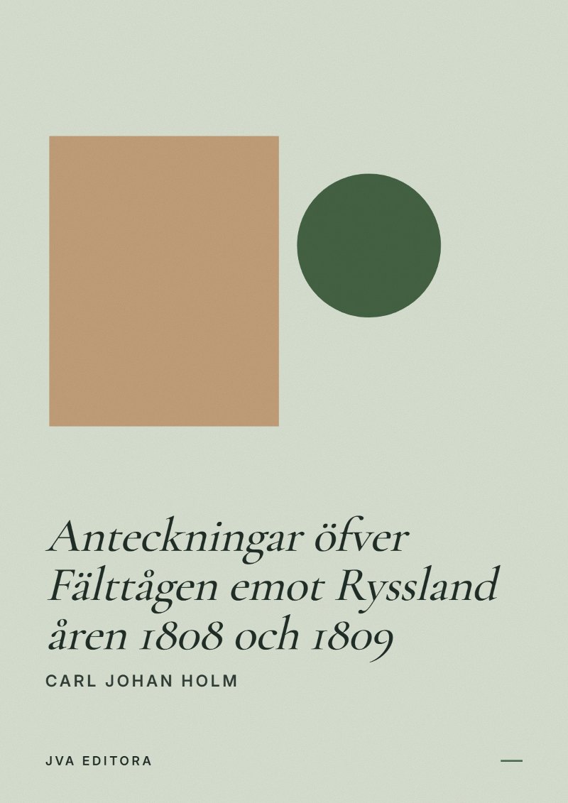 Couverture de Anteckningar öfver Fälttågen emot Ryssland åren 1808 och 1809