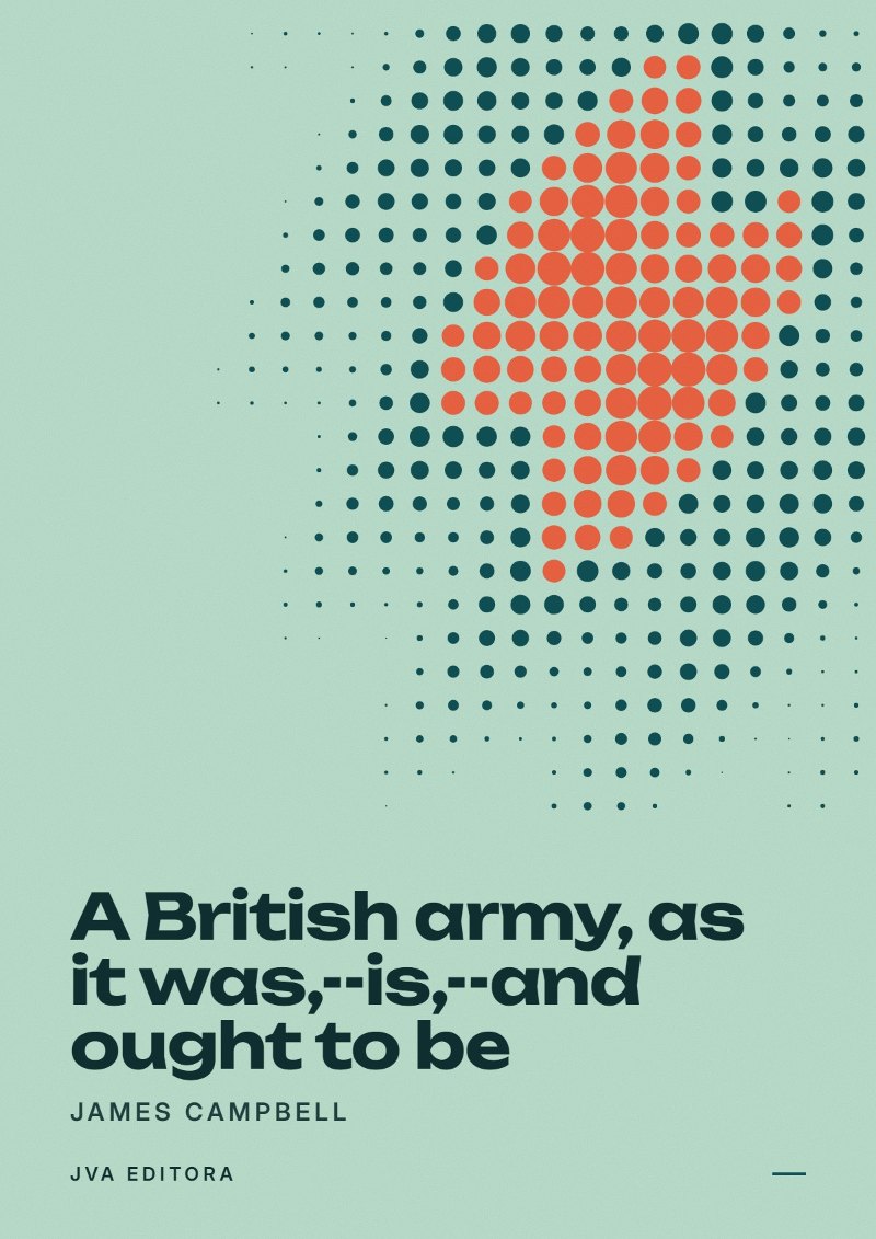 《A British army, as it was,--is,--and ought to be》封面