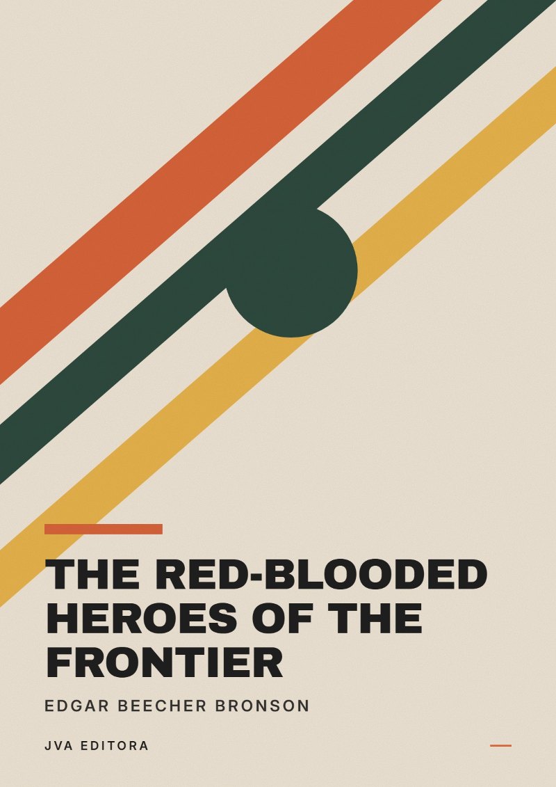 Cover von The Red-Blooded Heroes of the Frontier