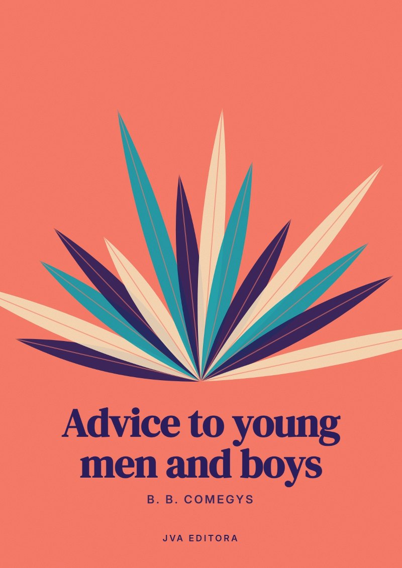 Cover of Advice to young men and boys