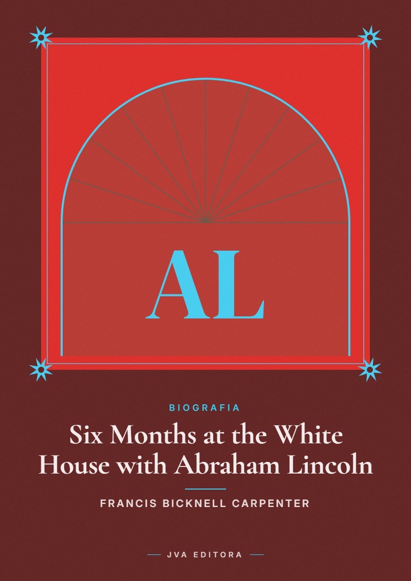 Copertina di Six Months at the White House with Abraham Lincoln