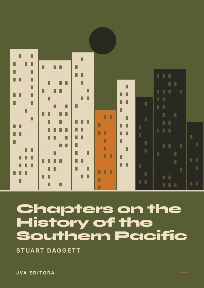 Εξώφυλλο του Chapters on the History of the Southern Pacific