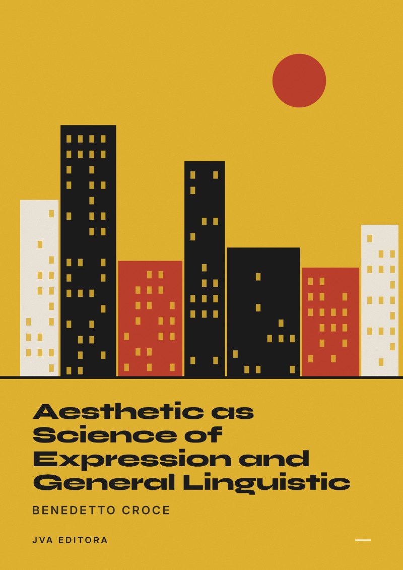 Copertina di Aesthetic as Science of Expression and General Linguistic