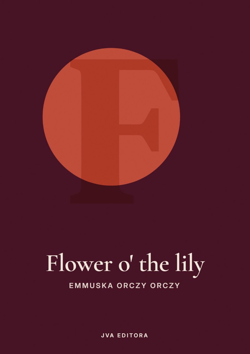 Cover of Flower o' the lily