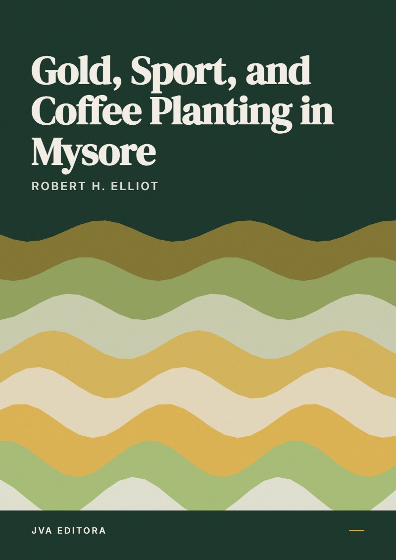 Capa de Gold, Sport, and Coffee Planting in Mysore
