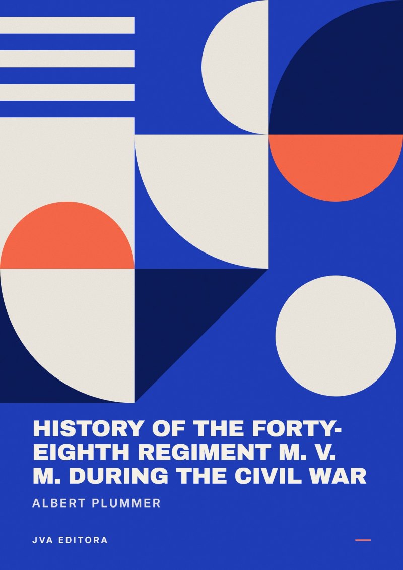 Capa de History of the Forty-Eighth Regiment M. V. M. During the Civil War