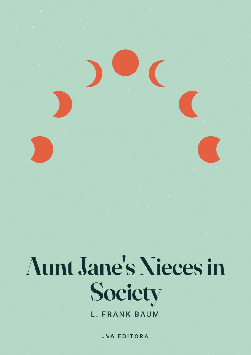 Cover of Aunt Jane's Nieces in Society