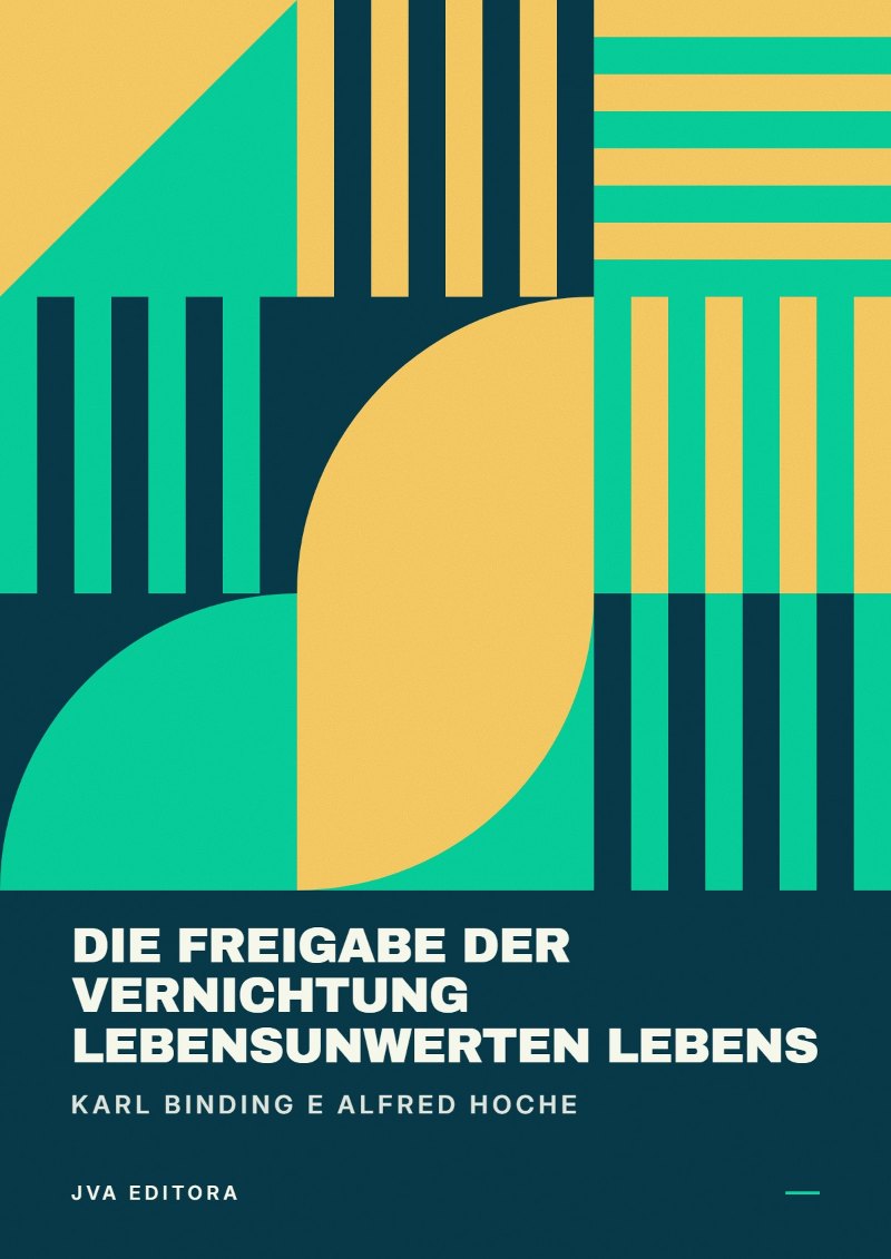 Couverture de Die Freigabe der Vernichtung lebensunwerten Lebens