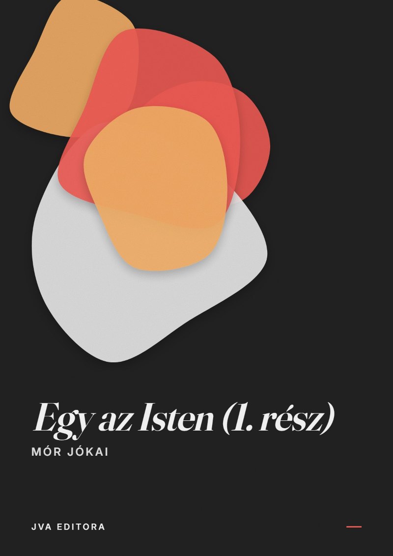 Couverture de Egy az Isten (1. rész)