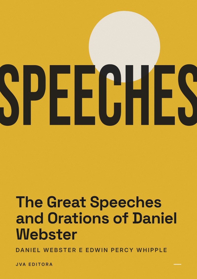 Cover of The Great Speeches and Orations of Daniel Webster