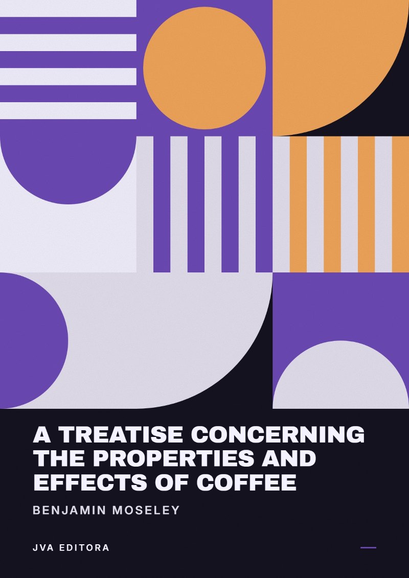Couverture de A treatise concerning the properties and effects of coffee