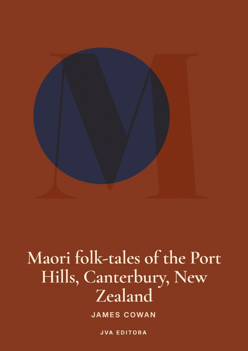 Portada de Maori folk-tales of the Port Hills, Canterbury, New Zealand