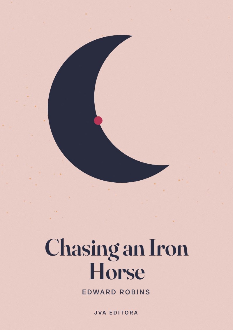Cover of Chasing an Iron Horse