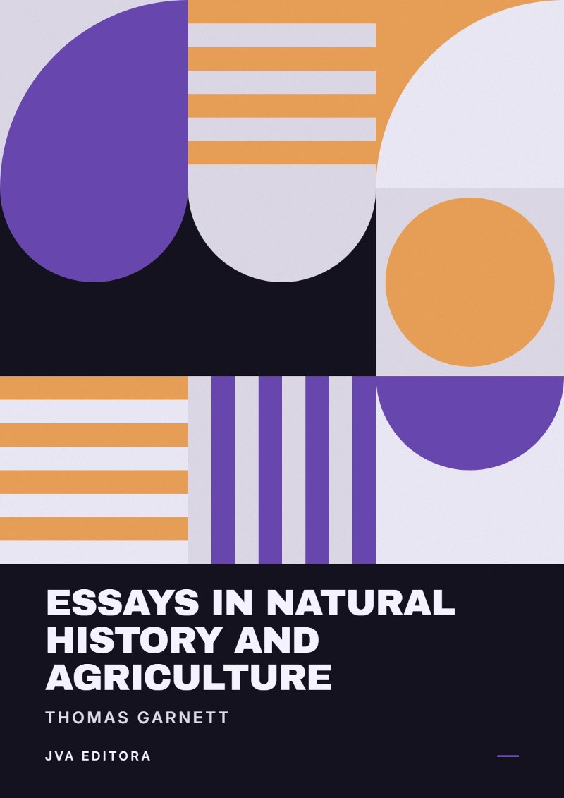 Couverture de Essays in Natural History and Agriculture