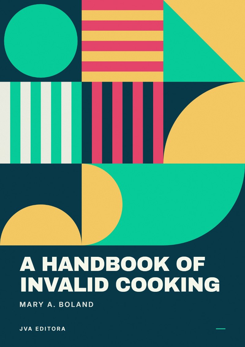 Εξώφυλλο του A handbook of invalid cooking