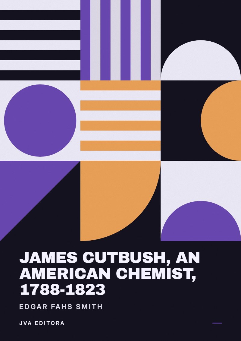Capa de James Cutbush, an American Chemist, 1788-1823