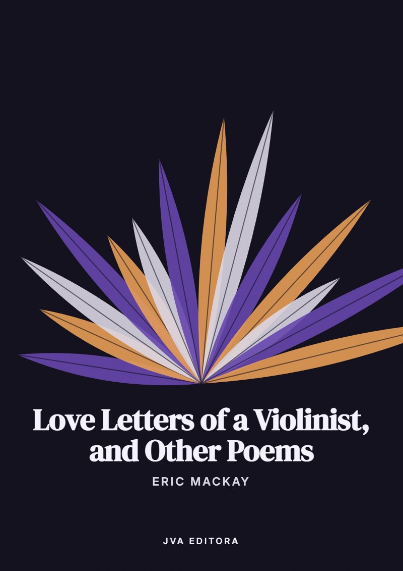 Cover of Love Letters of a Violinist, and Other Poems