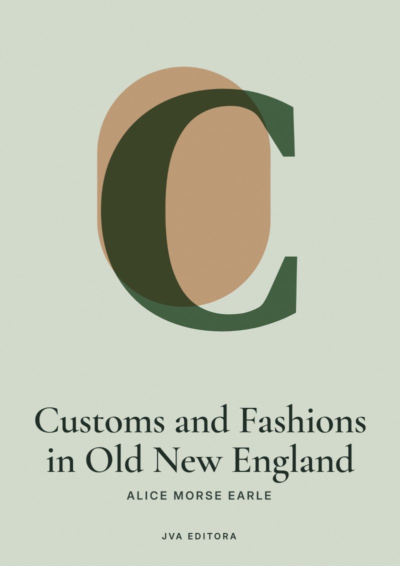 Portada de Customs and Fashions in Old New England