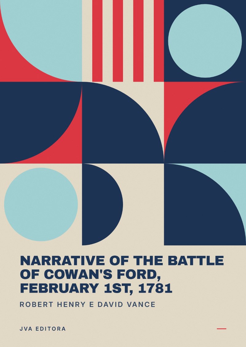 Couverture de Narrative of the Battle of Cowan's Ford, February 1st, 1781