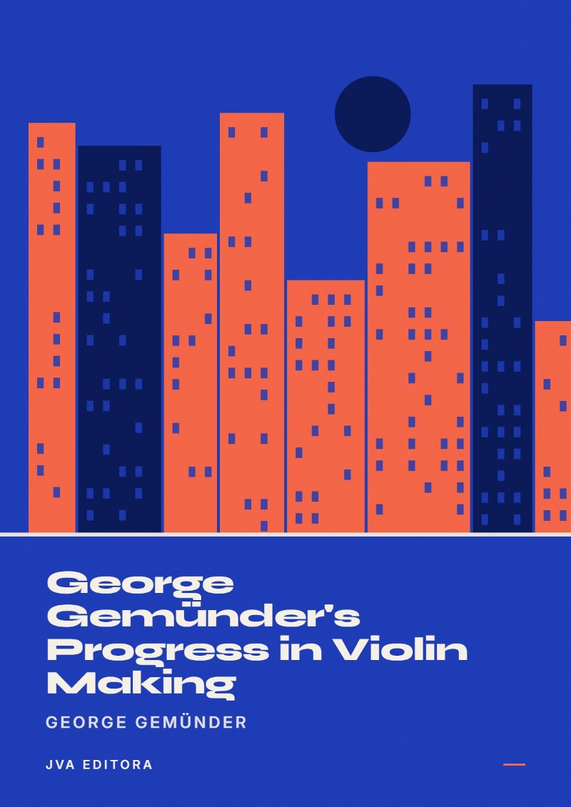 Copertina di George Gemünder's Progress in Violin Making