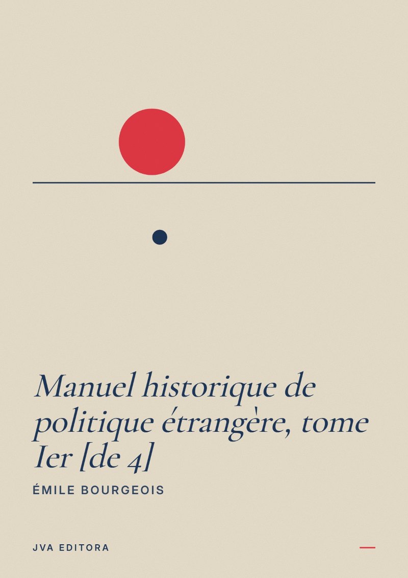 Cover von Manuel historique de politique étrangère, tome Ier [de 4]