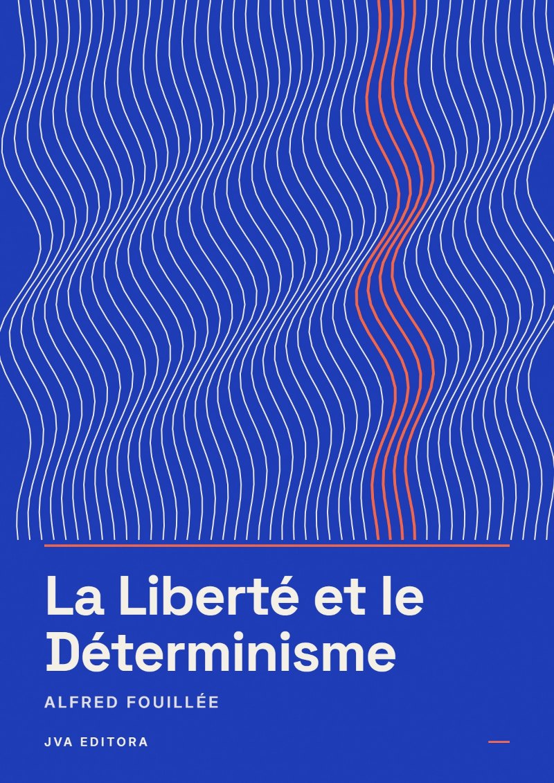 Cover of La Liberté et le Déterminisme