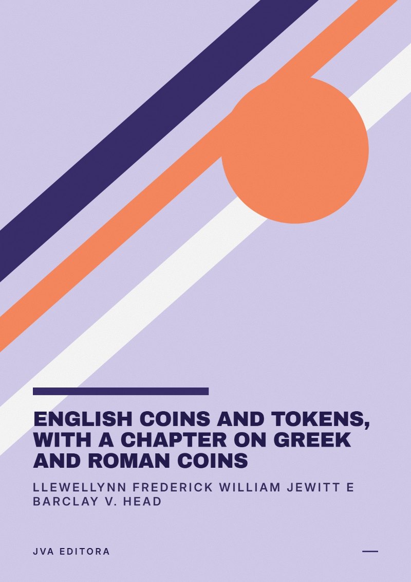 Couverture de English Coins and Tokens, with a Chapter on Greek and Roman Coins