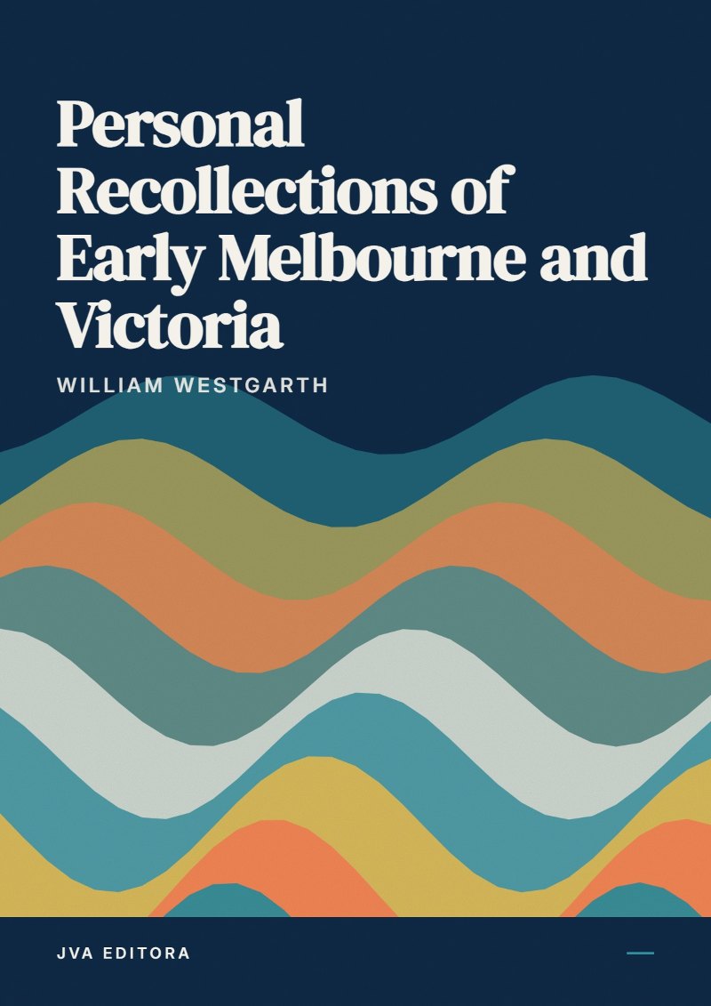 Capa de Personal Recollections of Early Melbourne and Victoria