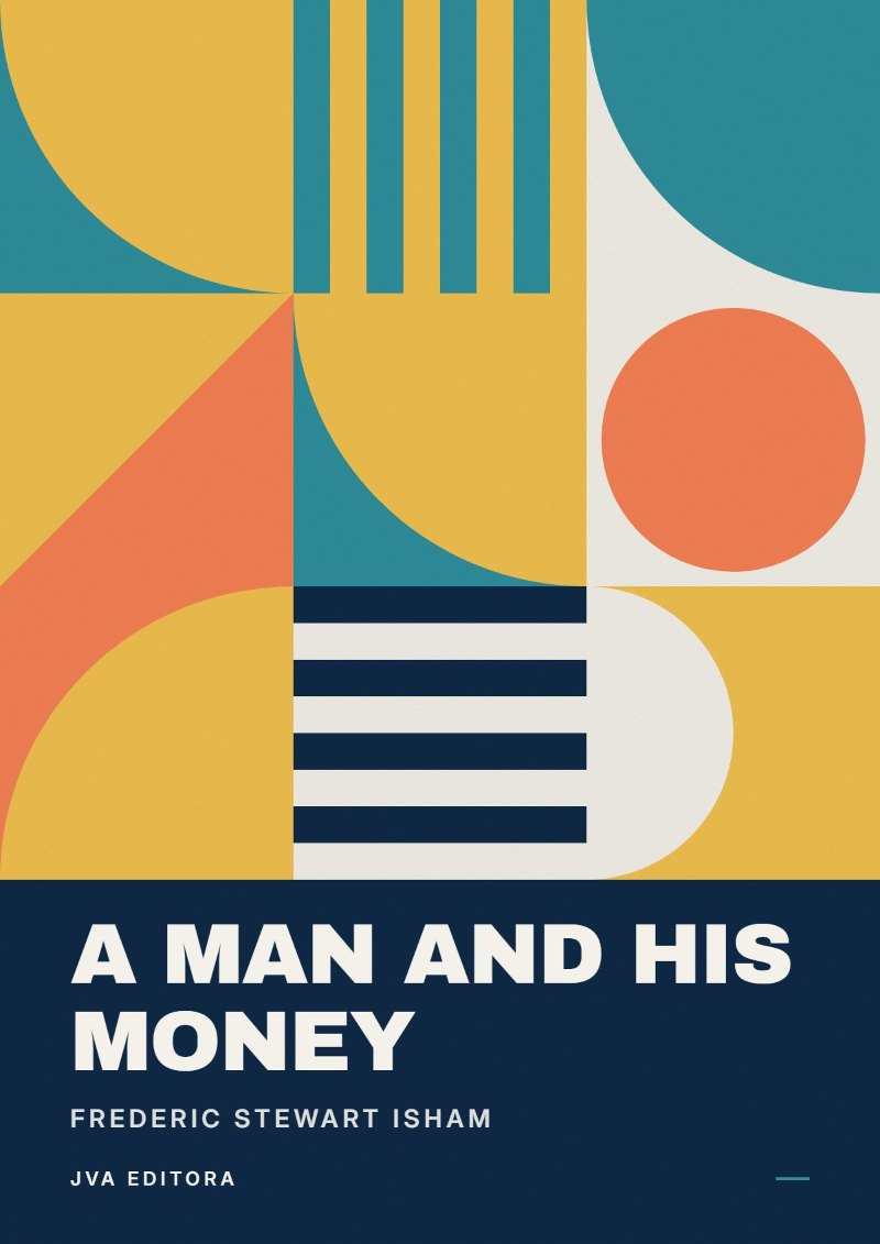 Capa de A Man and His Money