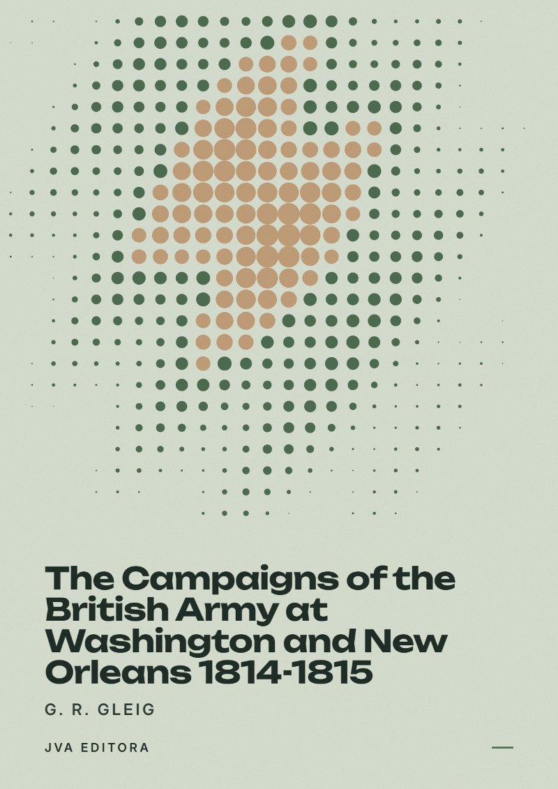 《The Campaigns of the British Army at Washington and New Orleans 1814-1815》封面