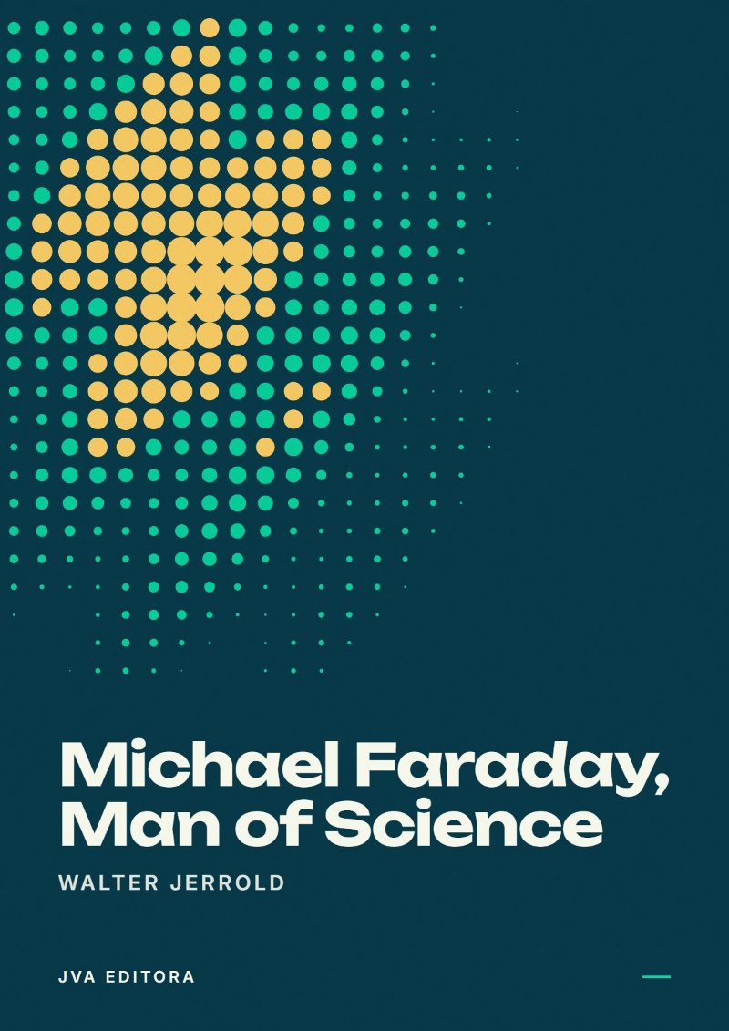 Capa de Michael Faraday, Man of Science