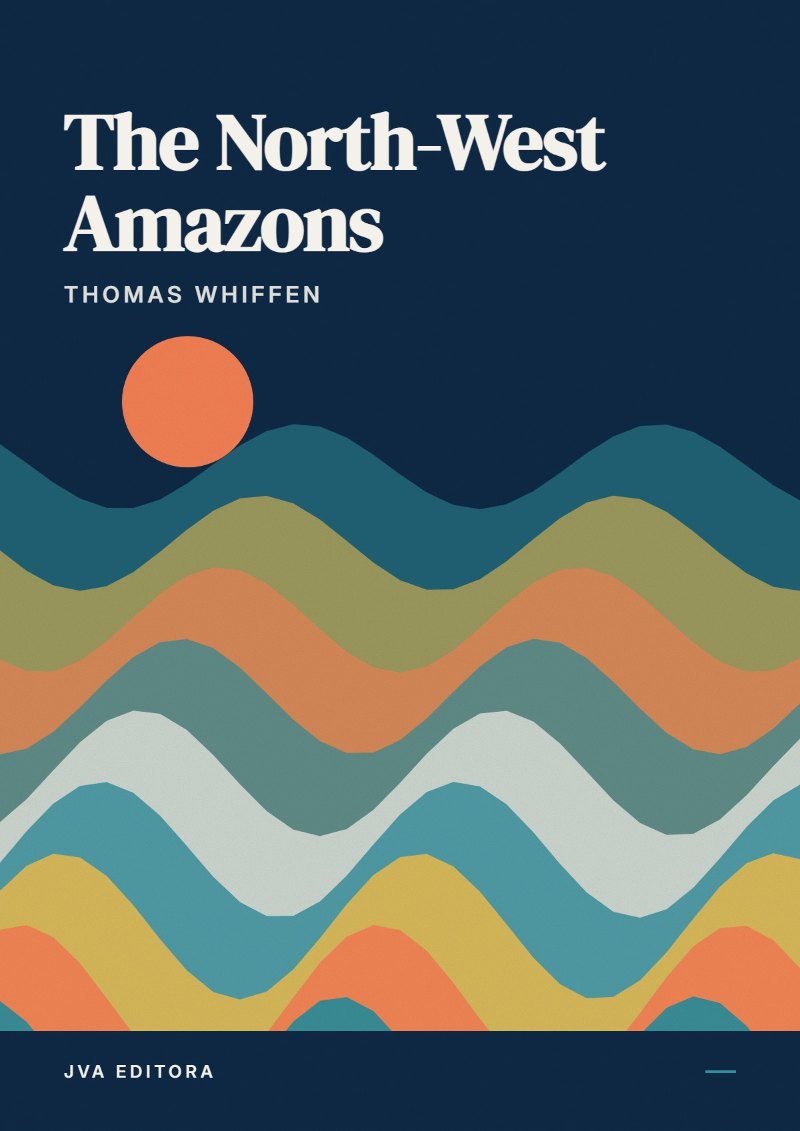 Cover of The North-West Amazons