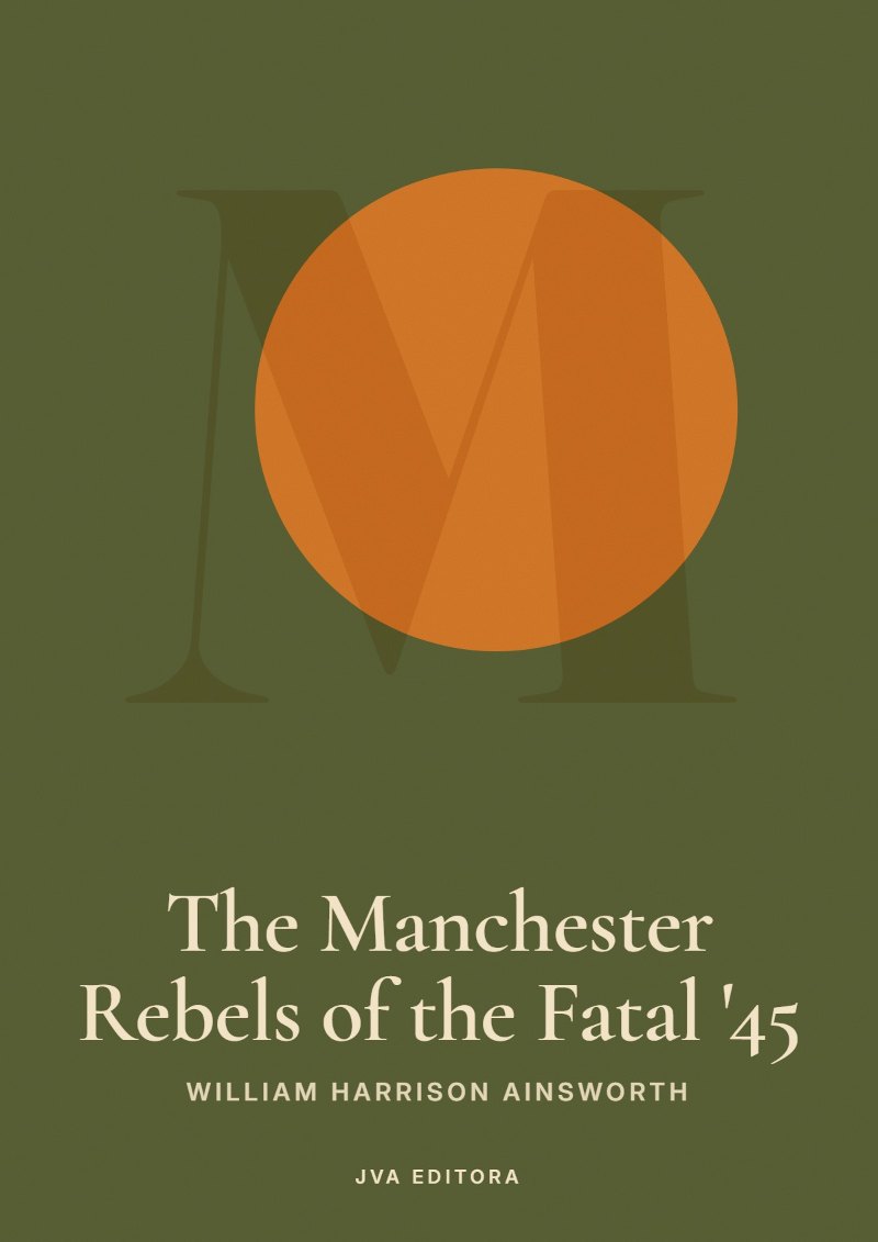 《The Manchester Rebels of the Fatal '45》封面