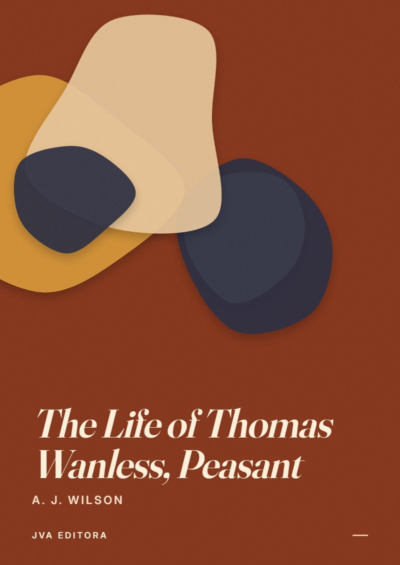 《The Life of Thomas Wanless, Peasant》封面