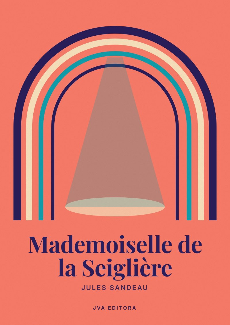 Cover of Mademoiselle de la Seiglière