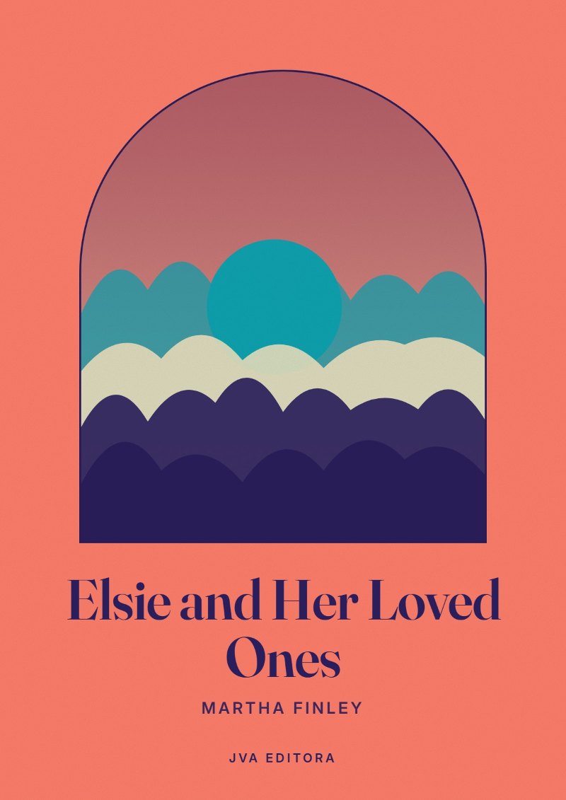 Capa de Elsie and Her Loved Ones