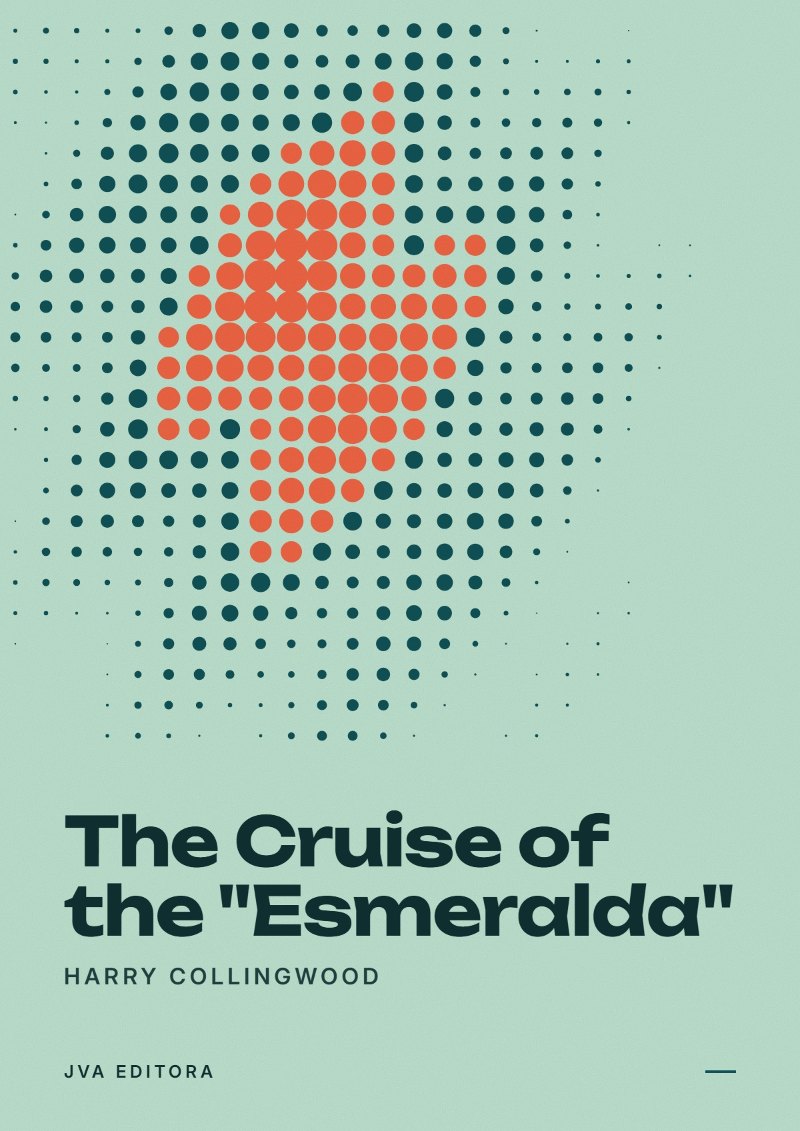 Capa de The Cruise of the "Esmeralda"