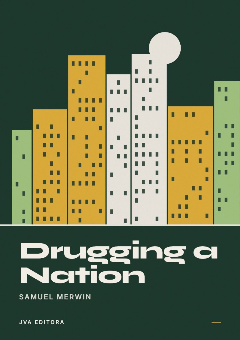 Cover of Drugging a Nation