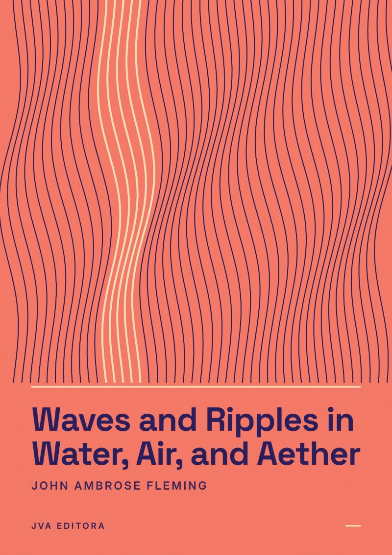 Cover of Waves and Ripples in Water, Air, and Aether